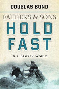 Fathers & Sons Vol 2: Hold Fast