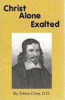 Christ Alone Exalted - Vol 1