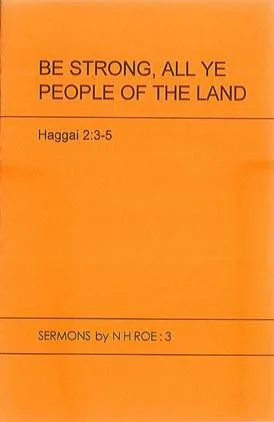 Be Strong All Ye People of the Land