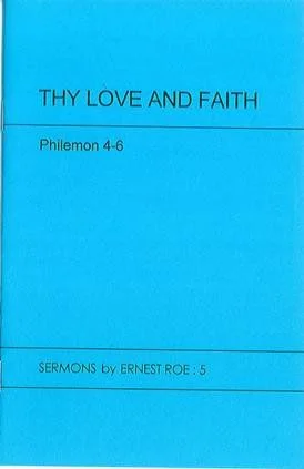 Thy Love and Faith