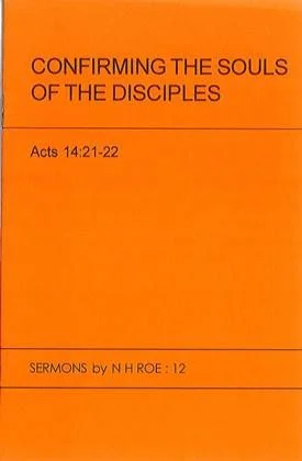 Confirming the Souls of the Disciples