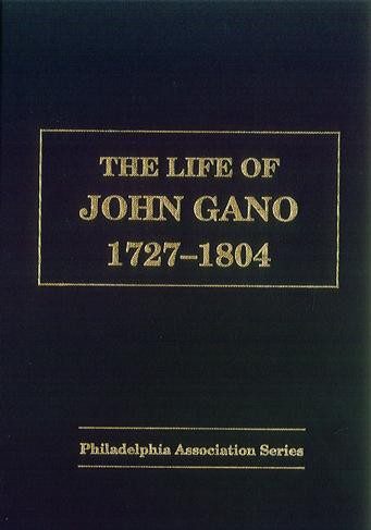 The Life of John Gano (1724-1804)