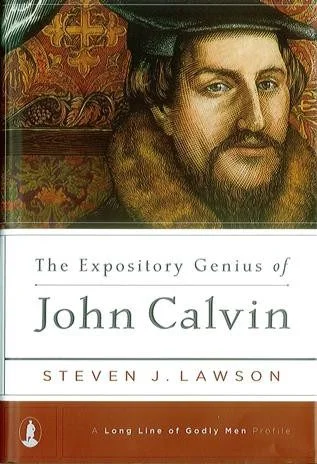 The Expository Genius of John Calvin