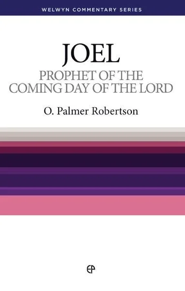 Prophet of the Coming Day - Joel