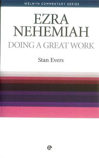 Doing a Great Work - Ezra & Nehemiah