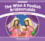 The Wise & Foolish Bridesmaids