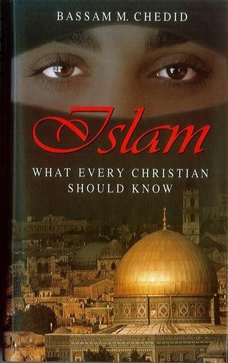 Islam - What Every Christian Should Know