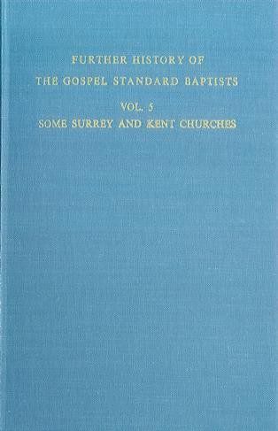 Further History of GS Baptists (Vol 5)