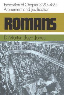 Romans 3:20 - 4:25 - Atonement & Justification