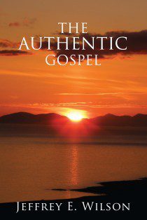 The Authentic Gospel