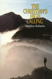 The Christian's High Calling