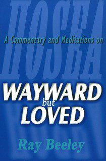 Wayward But Loved - Hosea