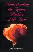 Understanding the Lovingkindness of the Lord