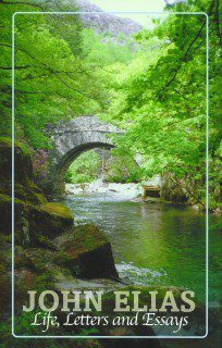 Life, Letters and Essays of John Elias