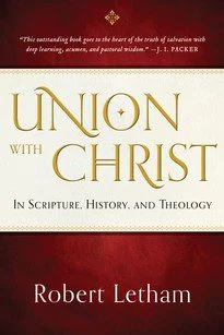 Union with Christ, in Scripture, History and Theology