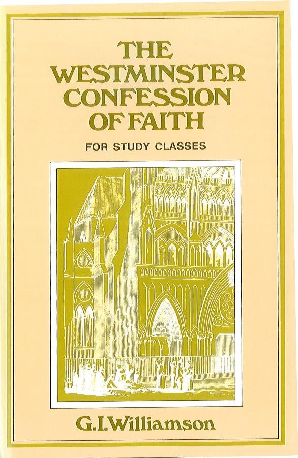 Westminster Confession Study Manual