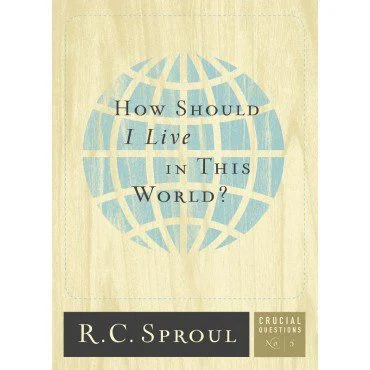 How Should I Live in this World?