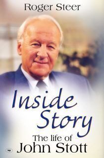 Inside Story - The Life of John Stott