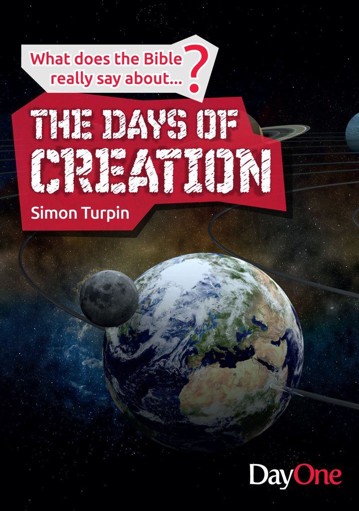 What does the Bible really say about The Days of Creation?