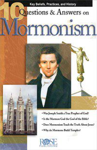 10 Questions & Answers on Mormonism