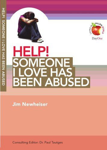 Help! Someone I Love has been Abused