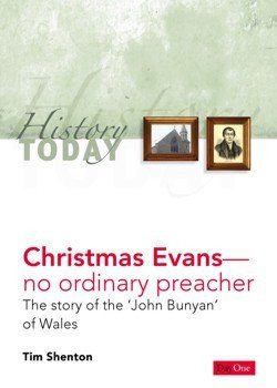 Christmas Evans - No Ordinary Preacher