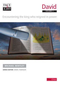David (Vol 2) - Encountering the King Who Reigned in Power