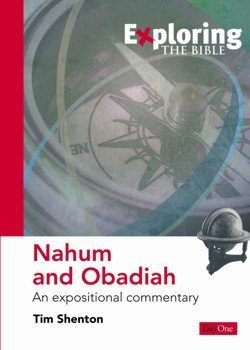 Nahum and Obadiah, An Expositional Commentary