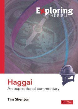 Haggai, An Expositional Commentary