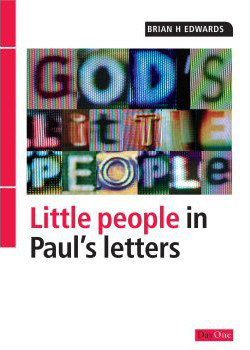Little People in Paul's Letters