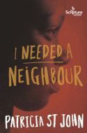 I Needed a Neighbour
