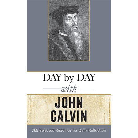 Day by Day with John Calvin