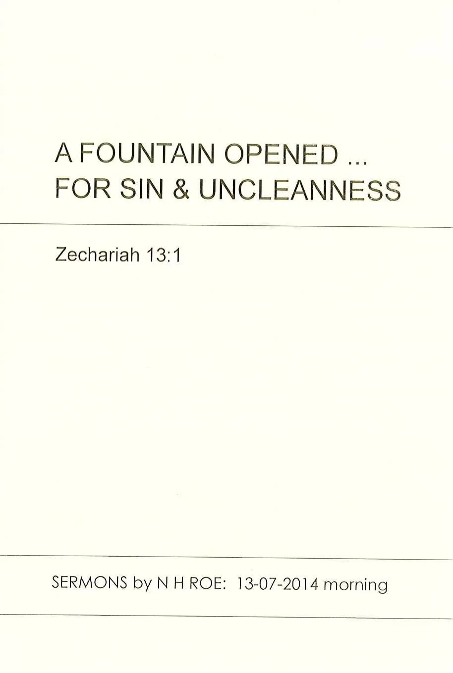 A Fountain Opened ... For Sin & Uncleanness
