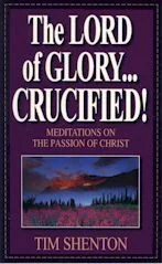The Lord of Glory...Crucified