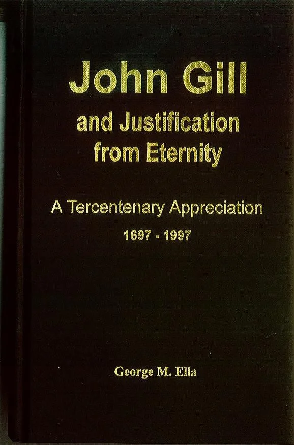 John Gill and Justification from Eternity