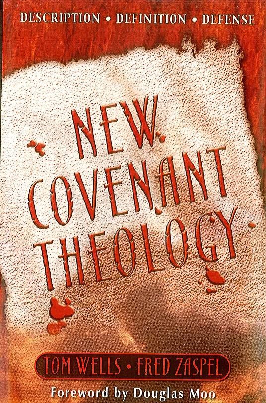 New Covenant Theology