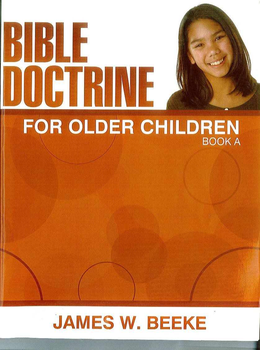 Bible Doctrine for Older Children Book A