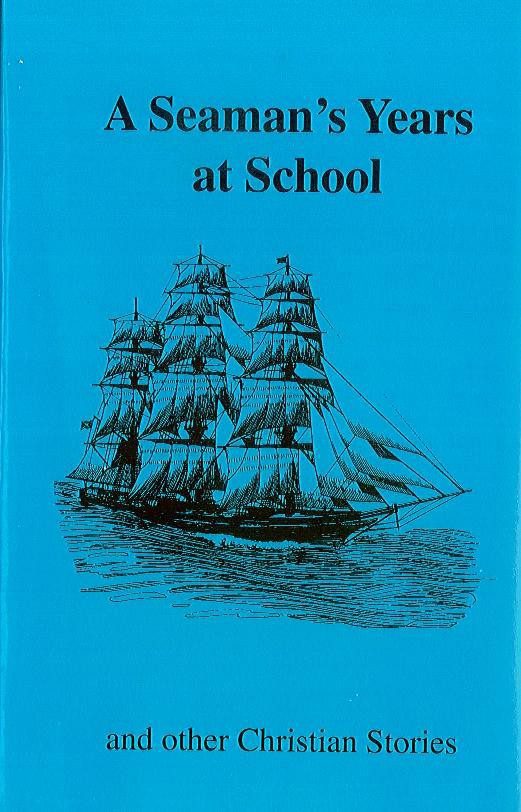 A Seaman's Years at School