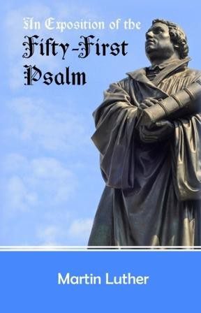 An Exposition of the Fifty-First Psalm
