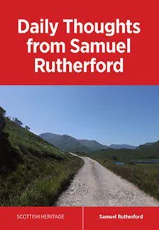 Daily Thoughts from Samuel Rutherford