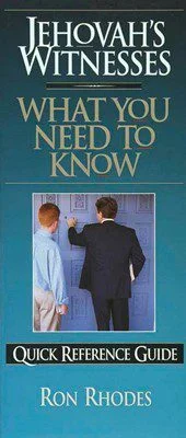 What You Need to Know...Jehovah's Witnesses