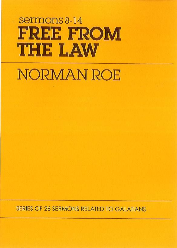 Free from the Law - Sermons 8-14