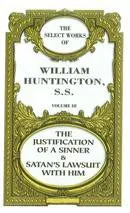 Select Works Vol 3 - Justification of a Sinner