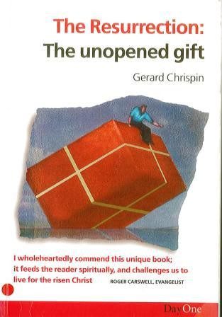 Resurrection: The Unopened Gift