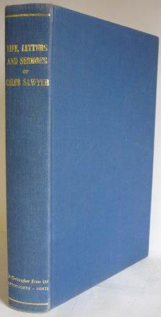 Life, Letters and Sermons