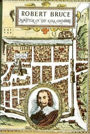 Robert Bruce, Minister in the Kirk of Edinburgh