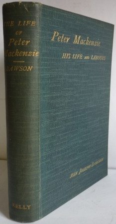 Peter Mackenzie His Life & Labours