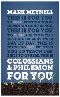 Colossians & Philemon For You