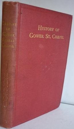 History of Gower Street Chapel, London, 1820-1917-1920