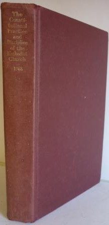 Constitutional Practice and Discipline of the Methodist Church